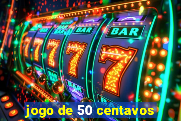 jogo de 50 centavos